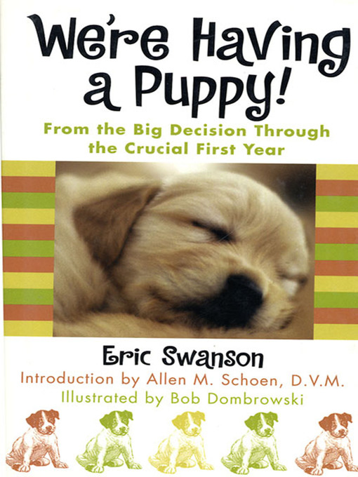 Title details for We're Having a Puppy! by Eric Swanson - Wait list